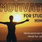 Motivation For Students in Hindi