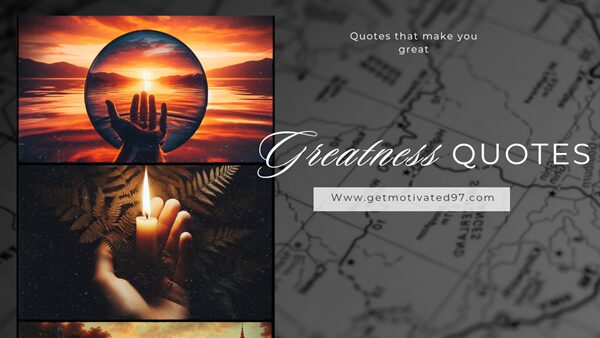 Greatness Quotes